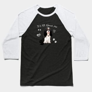 It's All About My Tri Cavalier King Charles Spaniel Baseball T-Shirt